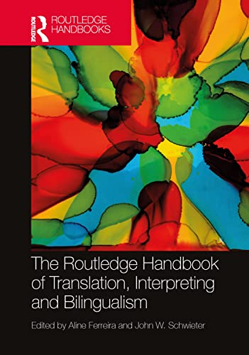 Stock image for The Routledge Handbook of Translation, Interpreting and Bilingualism for sale by Basi6 International