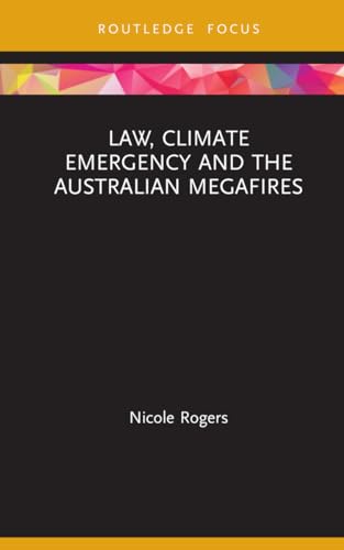 Beispielbild fr Law, Climate Emergency and the Australian Megafires zum Verkauf von Blackwell's