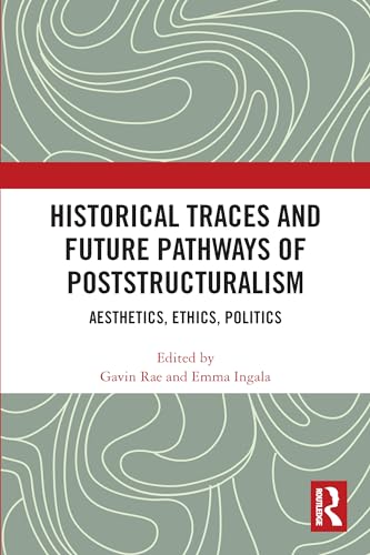 Imagen de archivo de Historical Traces and Future Pathways of Poststructuralism a la venta por Blackwell's