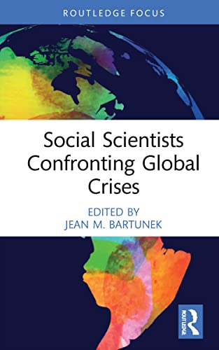Stock image for Social Scientists Confronting Global Crises (Management Impact) for sale by BooksRun