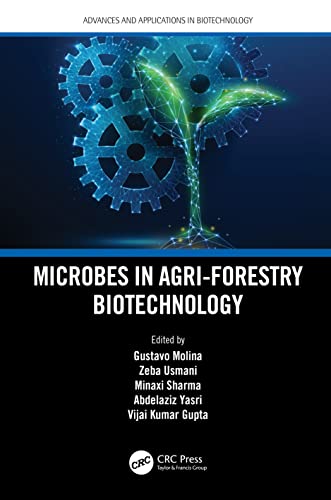 9780367624262: Microbes in Agri-Forestry Biotechnology (Advances and Applications in Biotechnology)