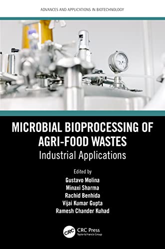 Imagen de archivo de Microbial Bioprocessing of Agri-food Wastes: Industrial Applications a la venta por Revaluation Books