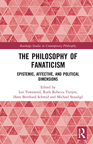 Stock image for The Philosophy of Fanaticism (Routledge Studies in Contemporary Philosophy) for sale by Lucky's Textbooks