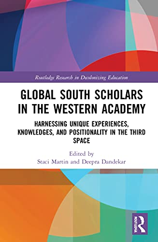 Beispielbild fr Global South Scholars in the Western Academy zum Verkauf von Blackwell's