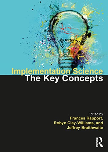 Stock image for Implementation Science : The Key Concepts for sale by GreatBookPrices