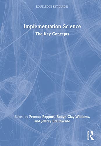 Stock image for Implementation Science: The Key Concepts (Routledge Key Guides) for sale by GF Books, Inc.