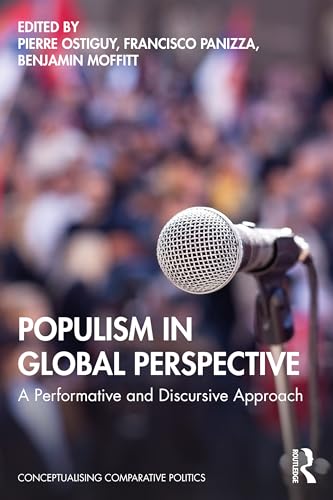 Imagen de archivo de Populism in Global Perspective: A Performative and Discursive Approach a la venta por Blackwell's