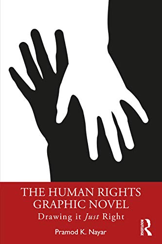 Beispielbild fr The Human Rights Graphic Novel: Drawing it Just Right zum Verkauf von Blackwell's