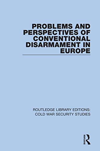 Beispielbild fr Problems and Perspectives of Conventional Disarmament in Europe zum Verkauf von Blackwell's