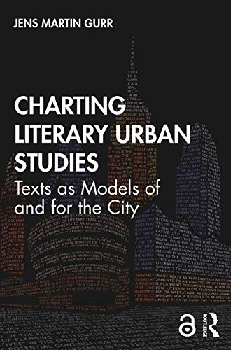 Beispielbild fr Charting Literary Urban Studies: Texts as Models of and for the City zum Verkauf von Chiron Media