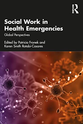 Stock image for Social Work in Health Emergencies: Global Perspectives for sale by Blackwell's