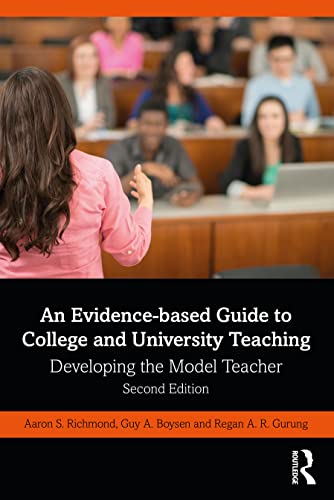 Stock image for An Evidence-based Guide to College and University Teaching: Developing the Model Teacher for sale by Textbooks_Source