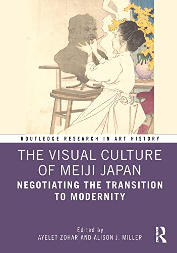 Beispielbild fr The Visual Culture of Meiji Japan zum Verkauf von Blackwell's
