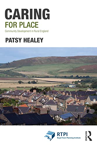 Beispielbild fr Caring for Place: Community Development in Rural England zum Verkauf von Blackwell's