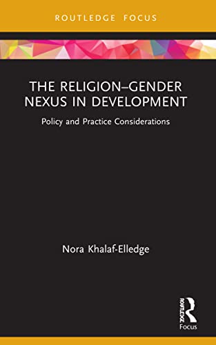 Stock image for The Religion-Gender Nexus in Development for sale by Blackwell's