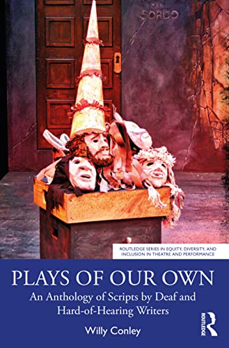 Stock image for Plays of Our Own : An Anthology of Scripts by Deaf and Hard-of-hearing Writers for sale by GreatBookPrices