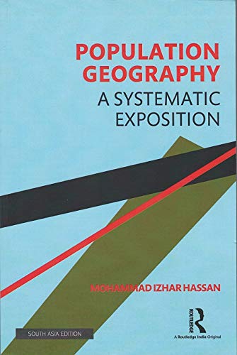 Stock image for Population Geography: A Systematic Exposition for sale by Kanic Books