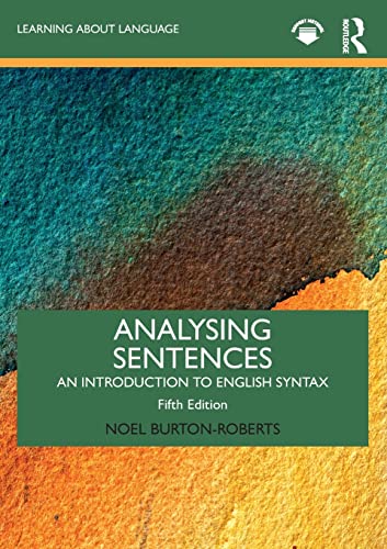 9780367633752: Analysing Sentences: An Introduction to English Syntax (Learning about Language)
