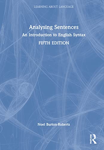 9780367633783: Analysing Sentences: An Introduction to English Syntax