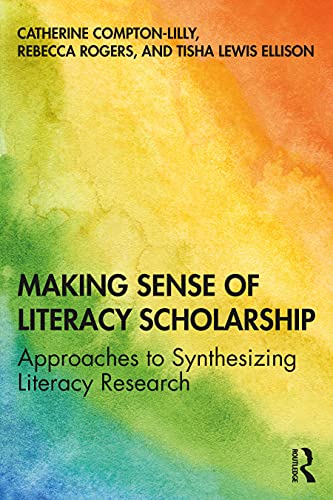 Imagen de archivo de Making Sense of Literacy Scholarship: Approaches to Synthesizing Literacy Research a la venta por Blackwell's