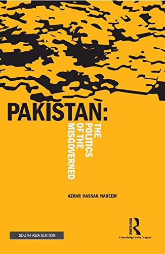 Imagen de archivo de Pakistan: The Politics of the Misgoverned a la venta por Books Puddle