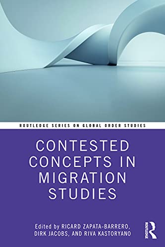 Beispielbild fr Contested Concepts in Migration Studies zum Verkauf von Blackwell's