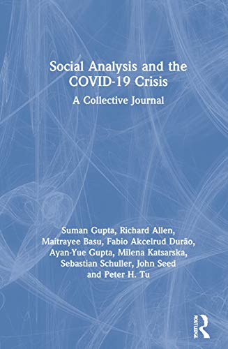 Beispielbild fr Social Analysis and the Covid-19 Crisis: A Collective Journal zum Verkauf von Buchpark