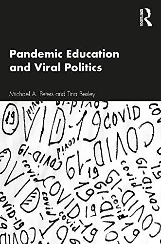 Imagen de archivo de Pandemic Education and Viral Politics a la venta por Revaluation Books