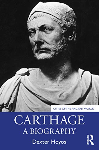 Beispielbild fr Carthage: A Biography zum Verkauf von Blackwell's