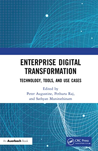 9780367635893: Enterprise Digital Transformation: Technology, Tools, and Use Cases