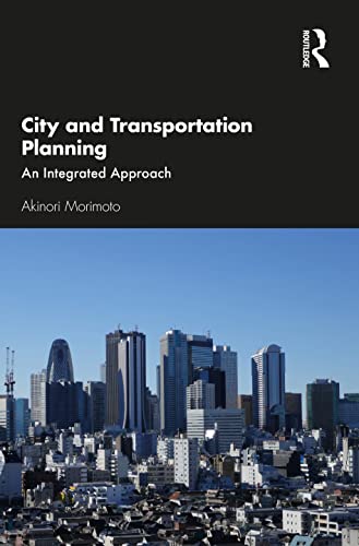 Stock image for City and Transportation Planning: An Integrated Approach for sale by Chiron Media