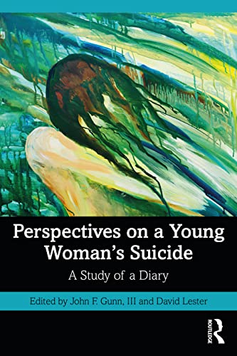 Beispielbild fr Perspectives on a Young Woman's Suicide: A Study of a Diary zum Verkauf von Blackwell's