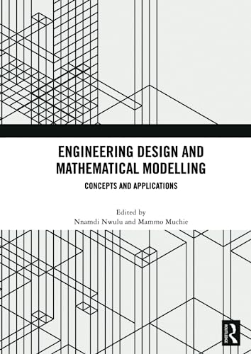 Stock image for Engineering Design and Mathematical Modelling for sale by Blackwell's