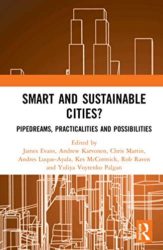 9780367636807: Smart and Sustainable Cities?: Pipedreams, Practicalities and Possibilities
