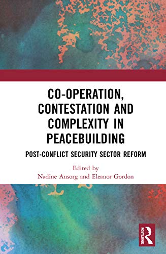 Beispielbild fr Co-Operation, Contestation and Complexity in Peacebuilding zum Verkauf von Blackwell's