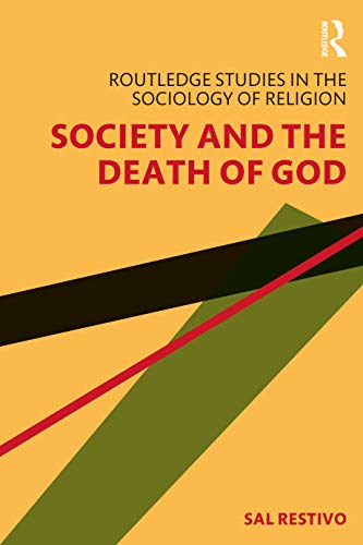 Stock image for Society and the Death of God for sale by Blackwell's
