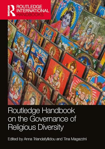 Stock image for Routledge Handbook on the Governance of Religious Diversity (Routledge International Handbooks) for sale by GF Books, Inc.