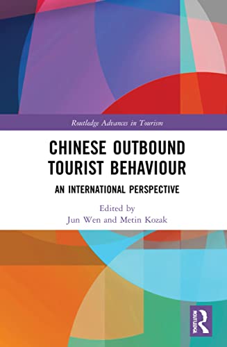 9780367639204: Chinese Outbound Tourist Behaviour: An International Perspective (Advances in Tourism)
