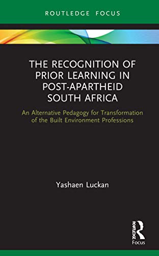 Beispielbild fr The Recognition of Prior Learning in Post-Apartheid South Africa zum Verkauf von Blackwell's