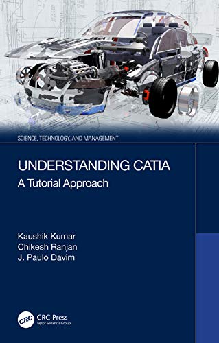9780367639860: Understanding CATIA: A Tutorial Approach