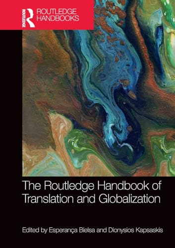 Imagen de archivo de The Routledge Handbook of Translation and Globalization a la venta por Blackwell's