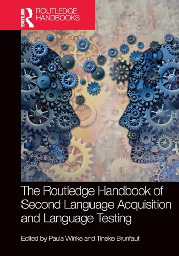 Beispielbild fr The Routledge Handbook of Second Language Acquisition and Language Testing zum Verkauf von THE SAINT BOOKSTORE