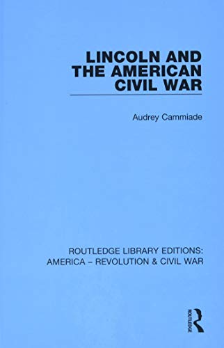 Beispielbild fr Lincoln and the American Civil War: Vol 4 zum Verkauf von Revaluation Books