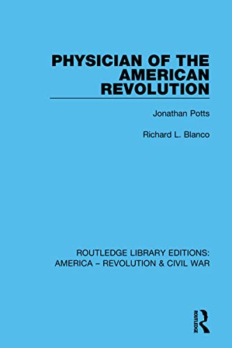 9780367642327: Physician of the American Revolution: Jonathan Potts: 1