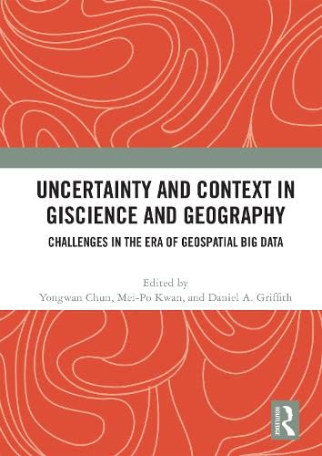 Stock image for Uncertainty and Context in Giscience and Geography for sale by Blackwell's