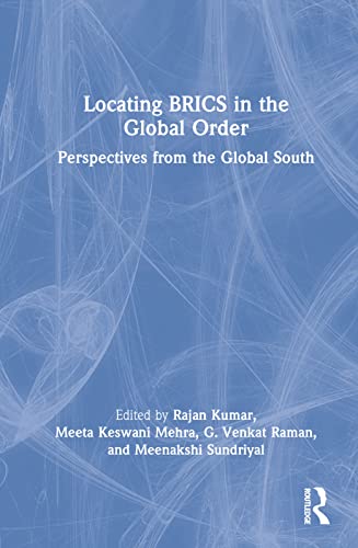 Imagen de archivo de Locating BRICS in the Global Order: Perspectives from the Global South a la venta por Blackwell's