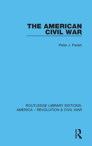 9780367643645: The American Civil War (Routledge Library Editions: America - Revolution & Civil War)