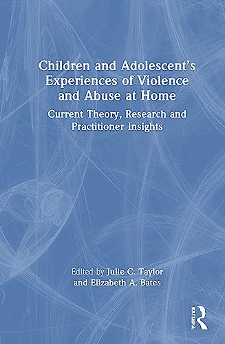 Beispielbild fr Children and Adolescent's Experiences of Violence and Abuse at Home zum Verkauf von Blackwell's
