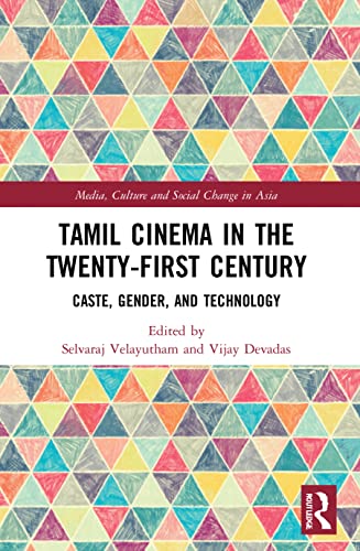 Stock image for Tamil Cinema in the Twenty-First Century: Caste, Gender and Technology for sale by Blackwell's