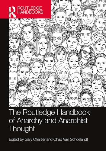 Stock image for The Routledge Handbook of Anarchy and Anarchist Thought for sale by Blackwell's